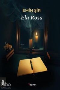 Enlarge image Cover: Ela Rosa - Dipnot Yayinlari