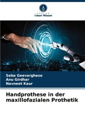 Cover: Handprothese in der maxillofazialen Prothetik - Verlag Unser Wissen