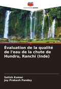 Cover: Evaluation de la qualite de l'eau de la chute de Hundru, Ranchi (Inde) - Editions Notre Savoir