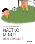 Cover: Naeetkoe minut urheilemassa? - Wickwick Ltd