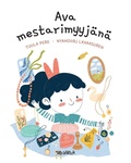 Cover: Ava mestarimyyjaenae - Wickwick Ltd