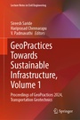 Cover: GeoPractices Towards Sustainable Infrastructure, Volume 1 - Springer