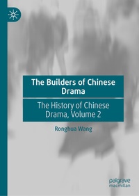 Abbildung von: The Builders of Chinese Drama - Palgrave Macmillan