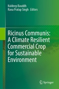 Cover: Ricinus Communis: A Climate Resilient Commercial Crop for Sustainable Environment - Springer