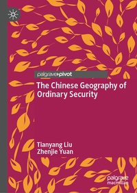 Enlarge image Cover: The Chinese Geography of Ordinary Security - Palgrave Macmillan