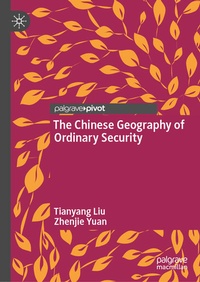 Enlarge image Cover: The Chinese Geography of Ordinary Security - Palgrave Macmillan