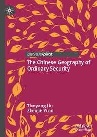 Enlarge image Cover: The Chinese Geography of Ordinary Security - Palgrave Macmillan
