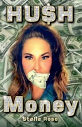 Cover: HU$H Money - StellaRoseAllDay