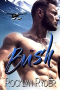 Cover: Bush (The Wild Romance Collection, #1) - Magpie Press