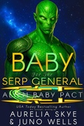 Cover: Baby For The Serp General - Amourisa Press
