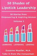 Cover: 50 Shades of Lipstick Leadership - Susanne Mueller Consulting