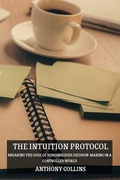 Cover: The Intuition Protocol - Anthony Collins