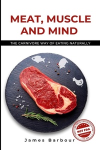 Enlarge image Cover: Meat, Muscle and Mind - James Barbour