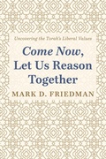 Cover: Come Now, Let Us Reason Together - Wipf and Stock Publishers