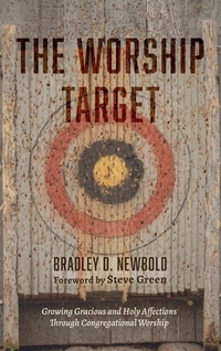 Enlarge image Cover: The Worship Target - Wipf & Stock Publishers