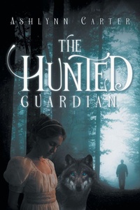 Enlarge image Cover: The Hunted Guardian - Covenant Books