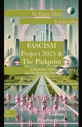 Cover: Fascism, Project 2025 & The Pinkprint - Publishdrive