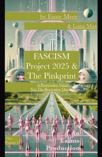 Abbildung von: Fascism, Project 2025 & The Pinkprint - Publishdrive