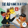 Cover: The Air Came To A Stop - Children