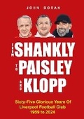Cover: From Shankly To Paisley And Klopp - Renewable Media Publishing