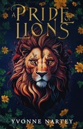 Cover: A Pride of Lions - Nartekie Reads Press