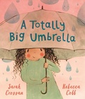 Cover: A Totally Big Umbrella - Walker Books Ltd