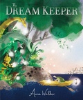 Cover: The Dream Keeper - Walker Books Ltd
