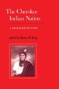 Cover: The Cherokee Indian Nation - University of Tennessee Press