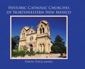 Cover: Historic Catholic Churches of Northwestern New Mexico - Sunstone Press