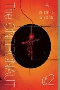 Enlarge image Cover: The Oneironaut 02 - Write Bloody North