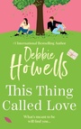 Cover: This Thing Called Love - Boldwood Books Ltd