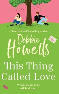 Abbildung von: This Thing Called Love - Boldwood Books Ltd