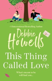 Abbildung von: This Thing Called Love - Boldwood Books Ltd