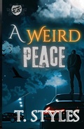 Cover: A Weird Peace (The Cartel Publications Presents) - Cartel Publications