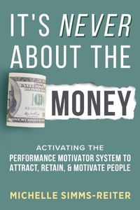 Abbildung von: It's Never About the Money - Game Changer Publishing