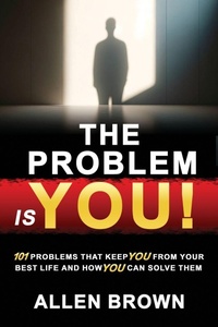 Enlarge image Cover: The Problem Is You! - Build Our Kingdom Publishing, LLC