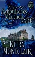 Cover: Ein schottisches Maedchen in Not - Keira Montclair