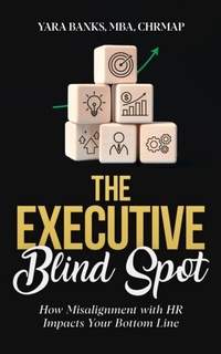 Abbildung von: The Executive Blindspot - Purpose Publishing LLC