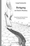 Cover: Bertgang. An Oneiric Phantasy - Casa Lago Press