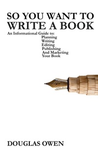 Enlarge image Cover: So You Want To Write A Book - Tumbleweed Books
