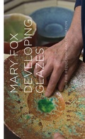 Cover: Developing Glazes - Harbour Publishing