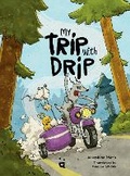 Cover: My Trip with Drip - Helvetiq