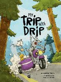 Enlarge image Cover: My Trip with Drip - Helvetiq