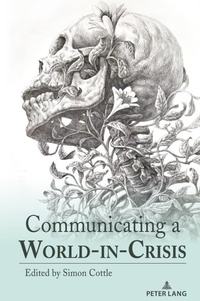Abbildung von: Communicating a World-in-Crisis - Peter Lang Verlag