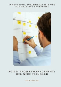 Abbildung von: Agiles Projektmanagement: Der neue Standard - tredition