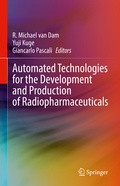 Abbildung von: Automated Technologies for the Development and Production of Radiopharmaceuticals - Springer