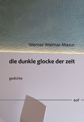 Cover: die dunkle glocke der zeit - BoD - Books on Demand