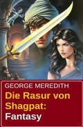 Cover: Die Rasur von Shagpat: Fantasy - Uksak E-Books