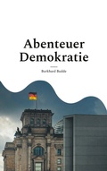 Cover: Abenteuer Demokratie - BoD - Books on Demand