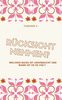 Abbildung von: Rücksicht nehmen ? - epubli